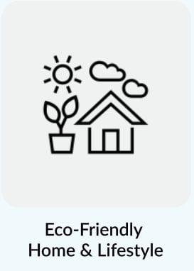 Eco friendly Home and Lifestyle